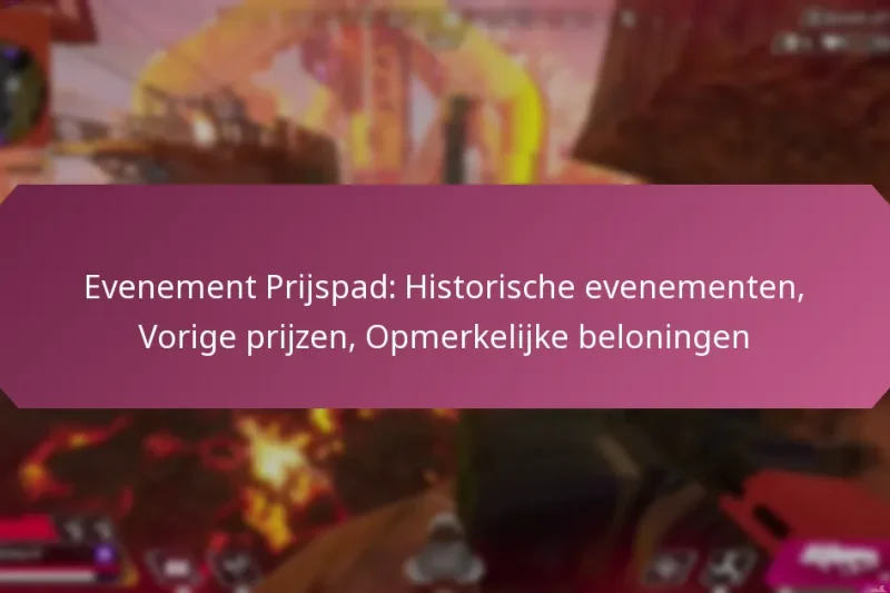 Evenement Prijspad: Historische evenementen, Vorige prijzen, Opmerkelijke beloningen