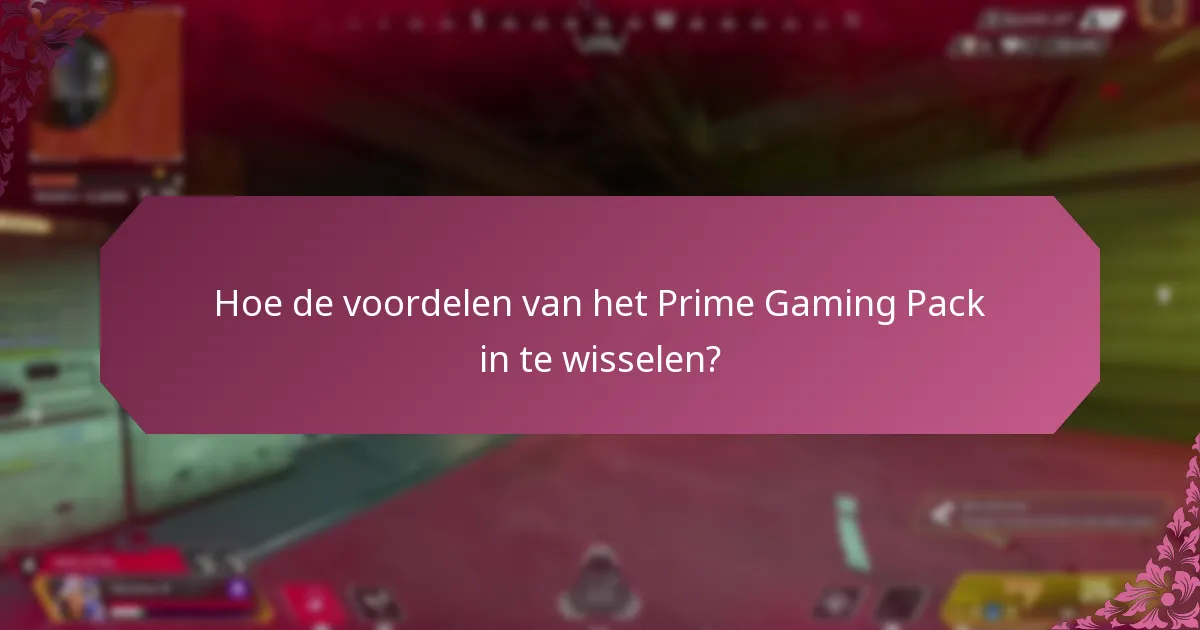 Welke extra voordelen komen met het Prime Gaming Pack?