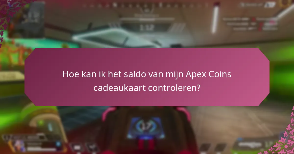 Wat zijn de gebruikslimieten voor Apex Coins cadeaukaarten?