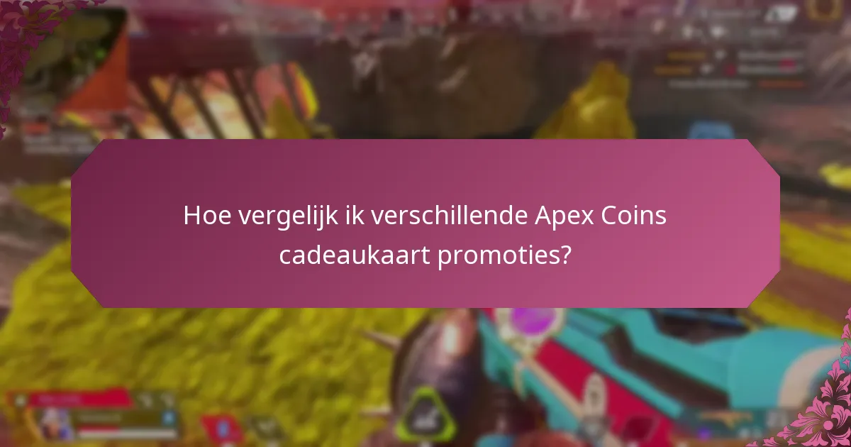 Waar kan ik Apex Coins cadeaukaarten kopen?