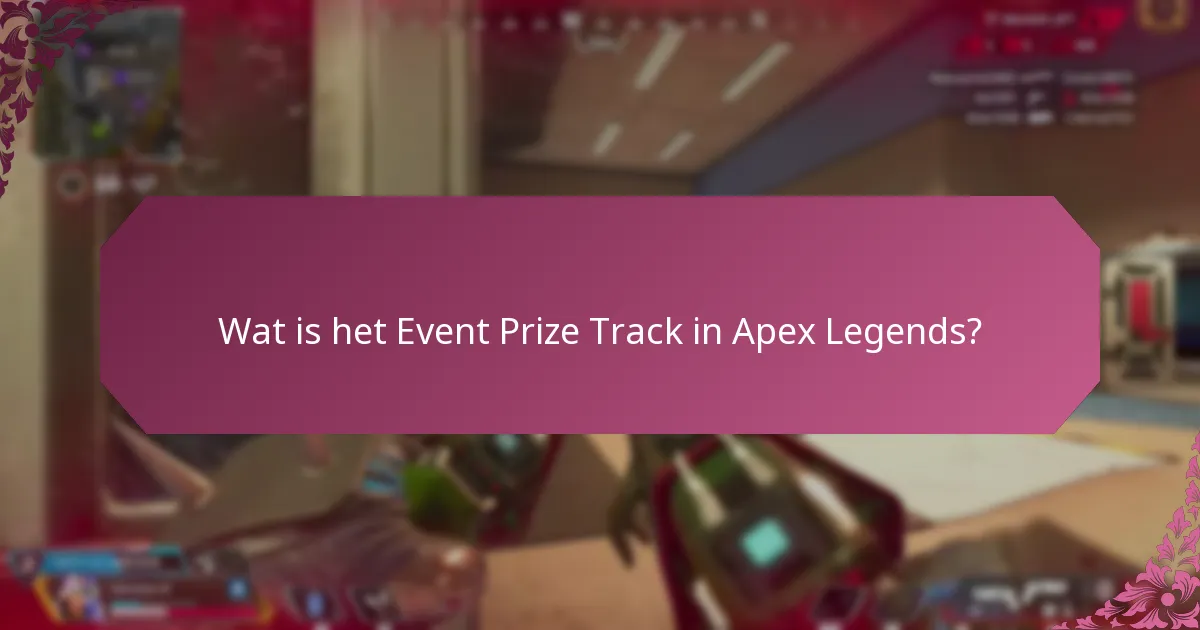 Wat zijn de ervaringen van spelers die deelnemen aan het Event Prize Track?