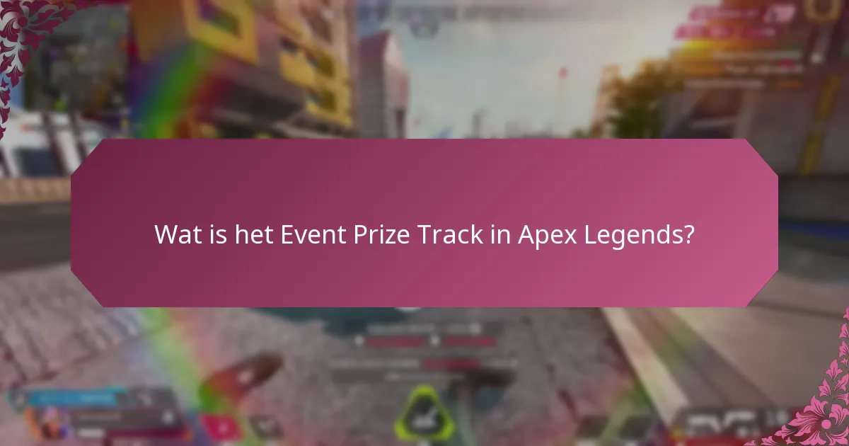 Wat zijn verzameluitdagingen in het Event Prize Track?