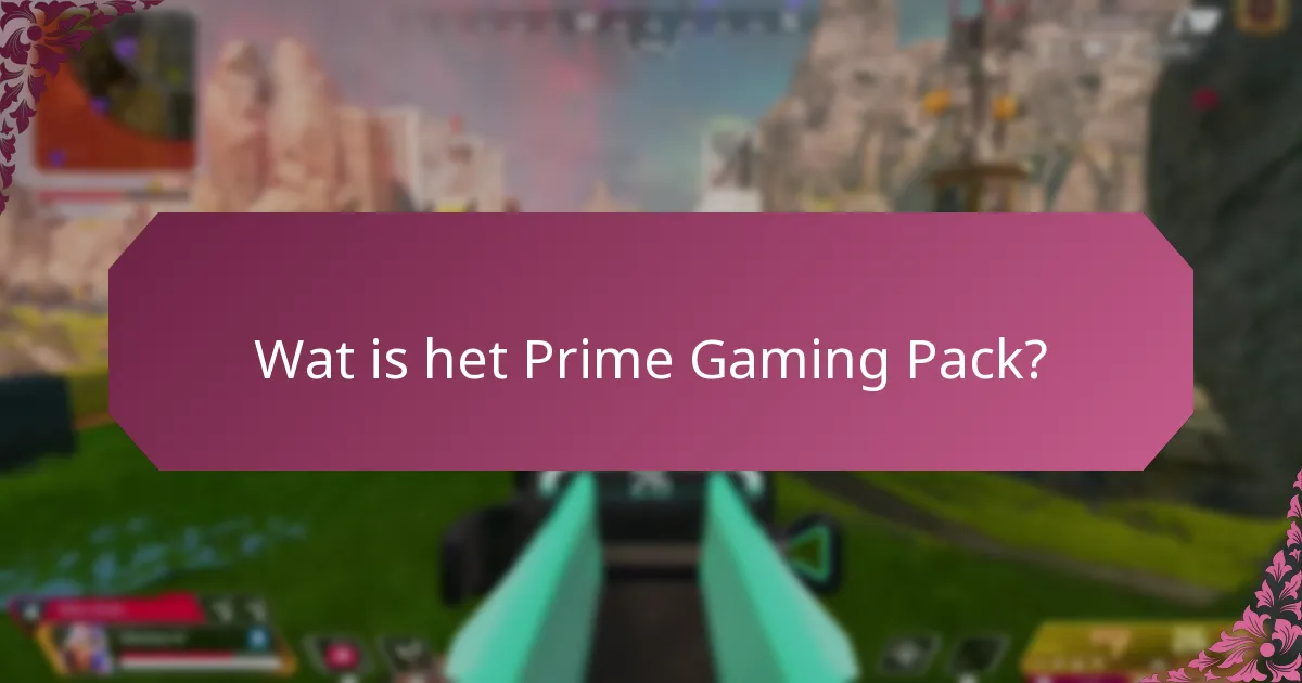 Welke in-game verbeteringen zijn inbegrepen in het Prime Gaming Pack?