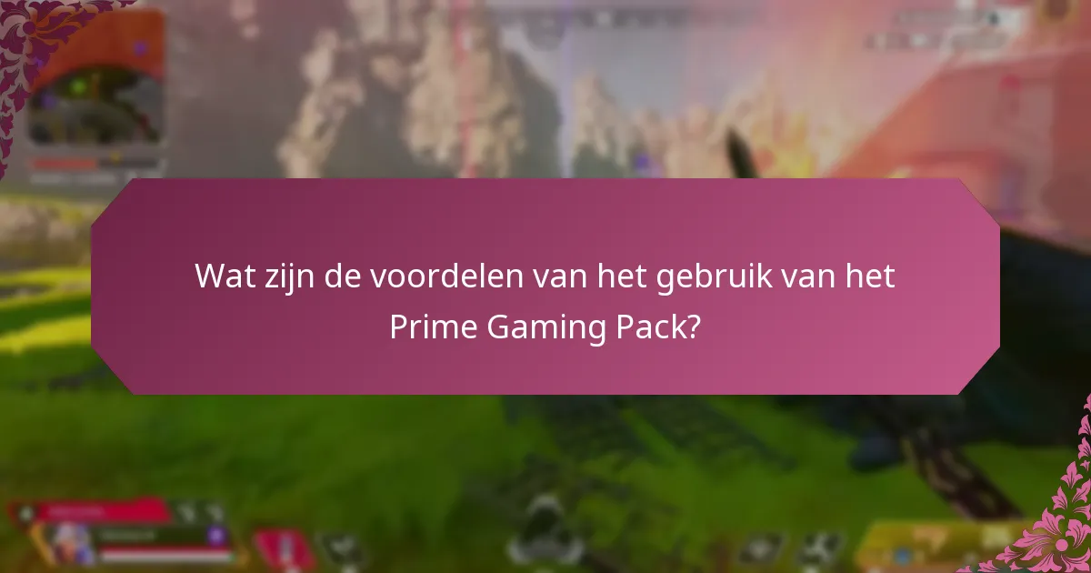 Hoe claim je en activeer je het Prime Gaming Pack?