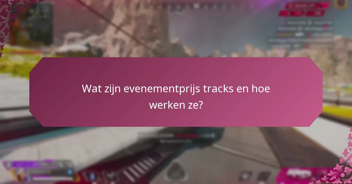 Wat zijn de beste praktijken voor het implementeren van evenementprijs tracks?