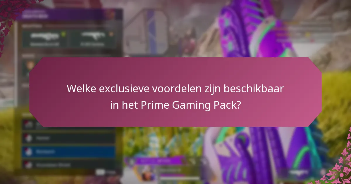 Hoe de voordelen van het Prime Gaming Pack in te wisselen?